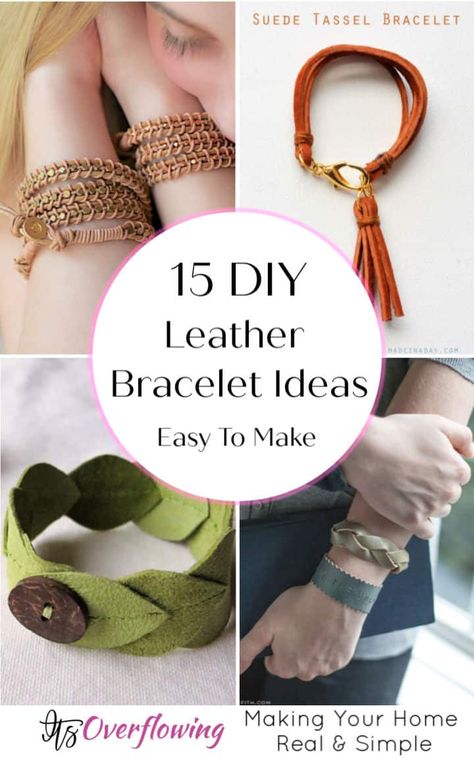 15 Easy To Make DIY Leather Bracelet Ideas - Its Overflowing How To Put Snaps On Leather Bracelets, Leather Jewelry Making For Beginners, Repurposed Leather Ideas, Leather Bracelet Patterns, Handmade Leather Jewelry Diy, Diy Leather And Bead Bracelet, Leather Bracelet Ideas, Leather Bracelets Diy, Braided Leather Bracelet Diy