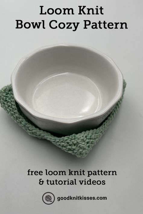 How to Loom Knit a Bowl Cozy - GoodKnit Kisses Loom Knit Coffee Cozy Sleeve, Loom Knit Cup Cozy, Loom Knitting Baskets Free Pattern, Loom Knit Blanket Beginner, Loom Knitting Patterns Free Tutorials, Loom Knit Basket, Easy Loom Knitting Projects Free Pattern, Knit Loom Projects, Round Loom Knitting Patterns