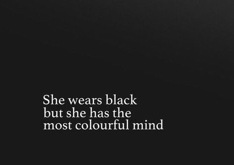 Black Quotes, Life Quotes Love, Black Aesthetic, The Words, Wearing Black, Happy Quotes, Beautiful Words, Inspire Me, Words Quotes