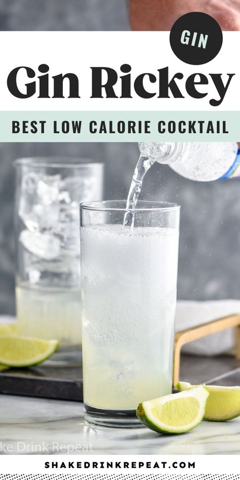 Gin Rickey Cocktail, Low Calorie Gin Cocktails, Simple Gin Drinks, Gin Rickey Recipe, Gin Mixed Drinks, 2024 Cocktails, Keto 2023, Gin Rickey, Low Cal Cocktail