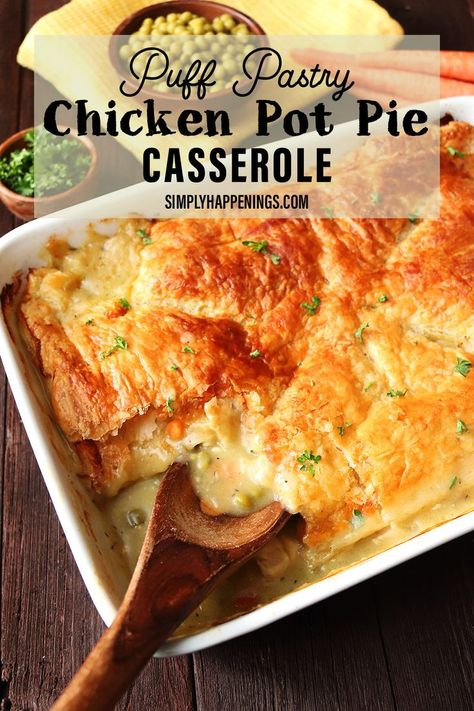 Puff Pastry Chicken Pot Pie Casserole in a baking dish with a wooden spoon Chicken Pot Pie Recipe Puff Pastry, Recipes Using Puff Pastry, Pot Pie Recipe Easy, Pie Chicken, Gravy Chicken, Chicken And Pastry, Puff Pastry Chicken, Easy Chicken Pot Pie Recipe, Healthy Chicken Pot Pie