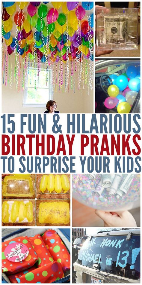 15 Birthday Pranks to Surprise Your Kids Birthday Morning Surprise For Kids, Fun Birthday Decorations, Kids Birthday Morning, Birthday Room Surprise, Birthday Surprise Ideas, Birthday Surprise Kids, Birthday Pranks, Office Pranks, Pranks For Kids