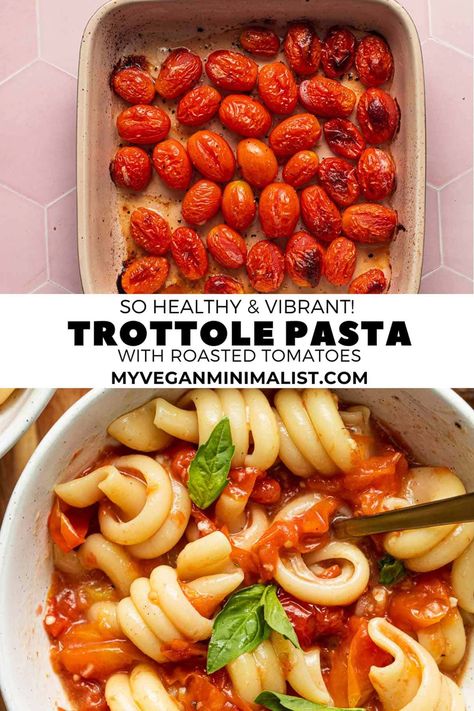 The BEST 30-Minute Trottole Pasta Trottole Pasta Recipes, Trottole Pasta, Vegan Minimalist, Roasted Tomato Pasta, Italian Diet, Roasted Tomato Sauce, Vegetable Stock Cubes, Vegan Parmesan Cheese, Weekly Meal Plan