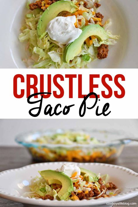 Crustless Taco Pie - A Cowboys Life Crustless Taco Pie, Great Dinner Recipes, Taco Pie, Perfect Dinner, Tex Mex Recipes, Food Info, Taco Recipes, Tart Recipes, Dinner Recipe