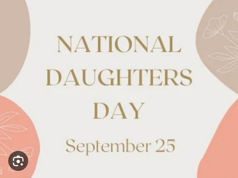 Happy Daughters Day, National Daughters Day, National Doctors Day, Sons Day, Gender Pay Gap, Doctors Day, Daughters Day, Intelligent Women, New Years Day