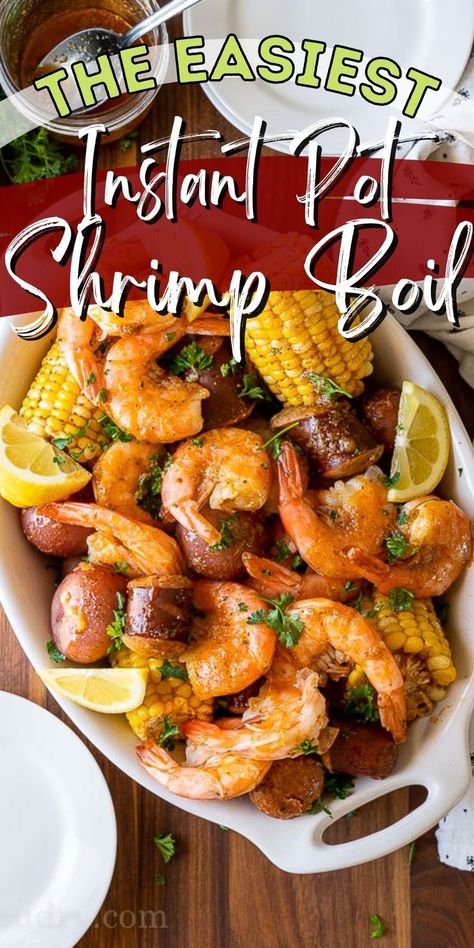 Instant Pot Shrimp Boil, Low Country Shrimp Boil, Low Country Boil Recipe, Instant Pot Shrimp, Shrimp Boil Recipe, Cooked Potatoes, Seasoned Butter, Potted Shrimp, Low Country Boil