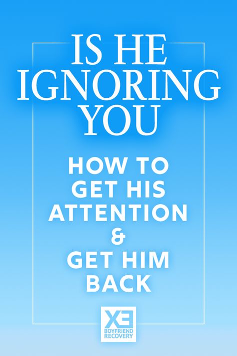 When Someone Ignores You, I Want A Boyfriend, Does He Miss Me, Want A Boyfriend, Ignoring Someone, Boyfriend Ignoring, Text Me Back, Get The Guy, Feeling Wanted