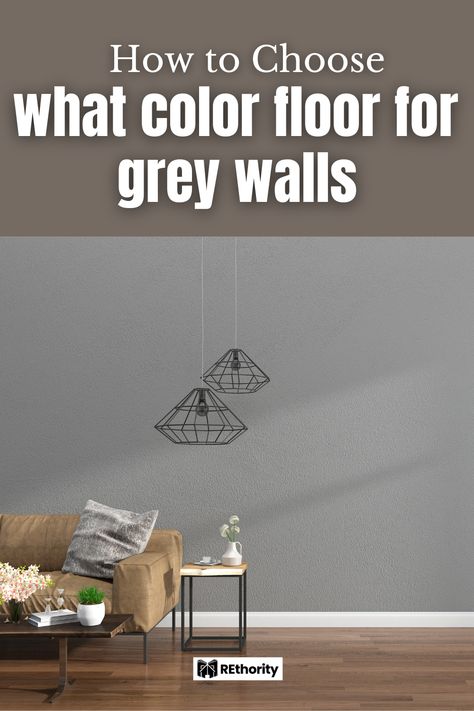 Flooring For Light Grey Walls, Brown Floors Grey Walls Living Rooms, What Color Flooring With Gray Walls, Flooring That Goes With Grey Walls, Brown Floor Grey Walls, Grey Walls And Brown Floors, What Color Floor Goes With Gray Walls, Flooring Ideas With Grey Walls, Best Floor Color For Gray Walls