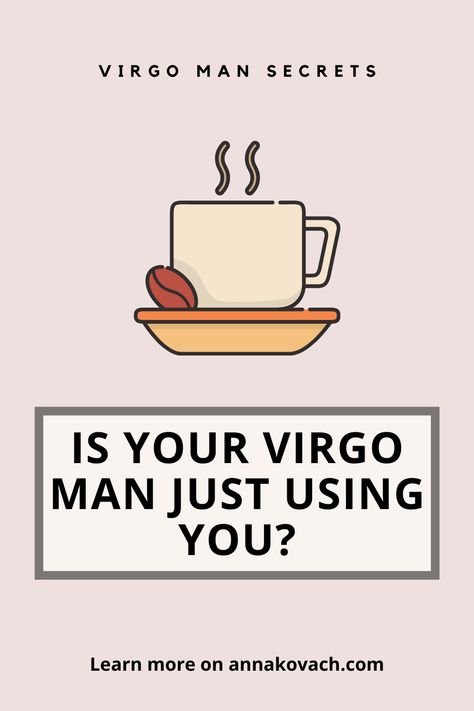 Virgo Man Virgo Woman Compatibility, How To Make A Virgo Man Fall For You, Virgo In Bed, Cancerian Woman And Virgo Man, Virgo Man Pisces Woman, Virgo Men In Bed, Virgo Men In Love, Virgo Relationships, Gemini Women