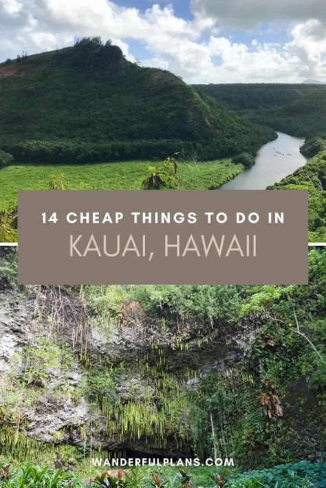 14 Cheap and Free Things to Do in Kauai - Wanderful Plans Hiking In Kauai, Things To Do In Kauai Hawaii, Kohala Coast Hawaii, Kahului Hawaii, Kauai Snorkeling, Kauai Honeymoon, Kauai Things To Do, Traveling To Hawaii, Things To Do In Kauai