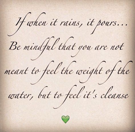 It Never Rains But It Pours, When It Rains It Pours, When It Rains It Pours Quotes, Cloud Quotes, When It Rains, Nature Quotes, Make It Through, How I Feel, Relatable Quotes