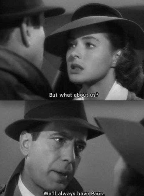 Siempre tendremos Paris. Casablanca Quotes, Casablanca Movie, Klasik Hollywood, Classic Movie Quotes, Best Movie Quotes, Ingmar Bergman, Old Movie, Favorite Movie Quotes, Septième Art