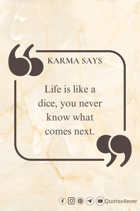 Karma Life Quotes, Karma Says Quotes, Quotes On Karma, Dice Quotes, Karma Art, Karma Says, Good Memories Quotes, Motivational Post, Superman Wallpaper