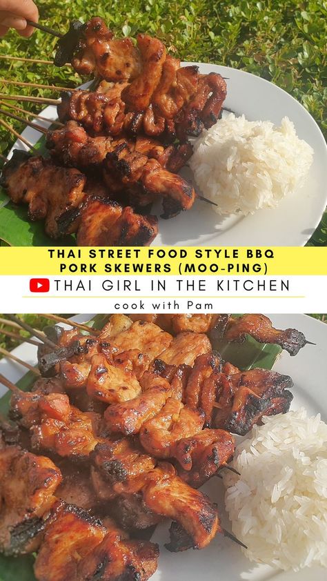 Grilled Pork Skewers, Moo Ping, Pork Skewers, Thai Girl, Skewers Grill, Thai Street Food, Thai Dishes, Chicken Skewers, Food Style