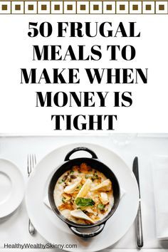 Frugal Meals | Eating on a tight budget can be tough. Here are 50 frugal meal ideas to help you feed your family on a budget. #frugalmeals #FrugalLiving #FrugalFoods #SavingMoney #Budeting #healthywealthyskinny #HWS Struggle Meals, Frugal Food, Frugal Cooking, Frugal Recipes, Budget Cooking, Meals To Make, Healthy Wealthy, Delicious Clean Eating, Superfood Salad