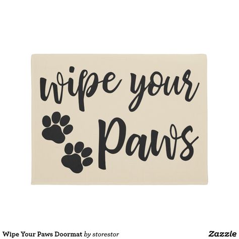 Wipe Your Paws, Vinyl Quotes, Personalized Door Mats, Dog Mat, House Entrance, Designer Gifts, Dog Paws, Playful Design, Cricut Projects