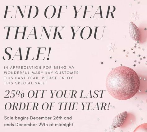 Mary Kay End Of Year Sale, Mary Kay Happy New Year 2024, Mary Kay Holiday 2023, Mary Kay Flash Sale, Mary Kay Online Party, Mary Kay Sale, Mary Kay Christmas, Mary Kay Holiday, Sales Ideas