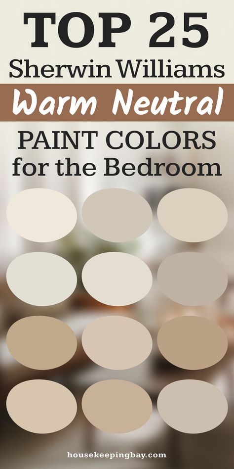 Top 25 Sherwin Williams Warm Neutral Bedroom Paint Colors Sherwin Williams Latte, Neutral Bedroom Paint Colors, Balanced Beige Sherwin Williams, Warm Neutral Bedroom, Accessible Beige Sw, Sand Paint Color, Neutral Bedroom Paint, Accessible Beige Sherwin Williams, Sherwin Williams Creamy