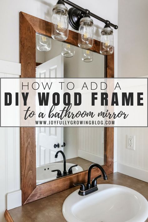 HOW TO DIY A WOOD FRAME MIRROR Farmhouse Bathroom Mirrors, Bathroom Mirror Makeover, Bathroom Mirrors Diy, Diy Bathroom Design, Diy Bathroom Makeover, Mirror Makeover, Bathroom Mirror Frame, Rustic Mirrors, Builder Grade