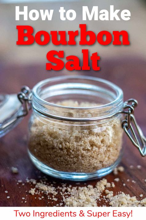 How to Make Bourbon Salt Homemade Salts Seasoning, Bourbon Crafts Diy, Salt Recipes Flavored, Things To Make Instead Of Buying, Wine Salt Recipe, Basil Salt Recipe, Homemade Seasoned Salt Recipe, Diy Infused Salt, Homemade Flavored Salt Recipes