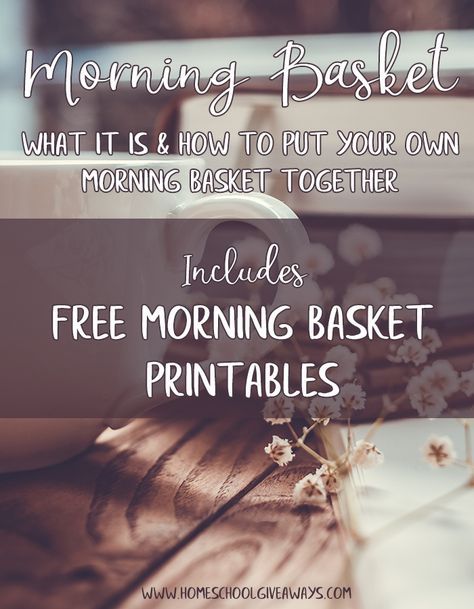 Montessori, Charlotte Mason Morning Time, Morning Time Homeschool Free Printables, Morning Baskets, Homeschool Adventures, Charlotte Mason Curriculum, Printables Ideas, School Planning, Morning Basket