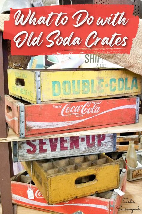 Old Coke Crate Ideas Wooden Boxes, Vintage Soda Crate Ideas, Wooden Pepsi Crate Ideas, Vintage Milk Crate Decor, Old Pepsi Crate Ideas, Pop Crate Ideas Decor, Coke Box Ideas, Decorating With Old Wooden Crates, Coke Crates Repurposed