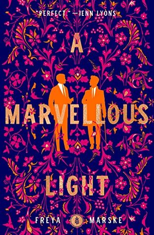 A Marvellous Light, by Freya Marske – A Bookish Type A Marvellous Light, Historical Fantasy Books, Fantasy Short Stories, Edwardian England, Romantic Novel, Historical Fiction Books, Romantic Fantasy, Gay Romance, Neil Gaiman