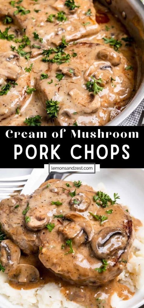 Pork Chops Pan Seared, Cream Of Mushroom Pork Chops, Mushroom Soup Pork Chops, Pork Loin Chops Recipes, Pan Seared Pork Chops, Boneless Pork Chop Recipes, Mushroom Pork Chops, Pork Chop Recipes Baked, Pork Chop Dinner