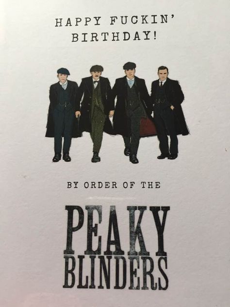 Humour, Peaky Blinders Birthday Cards, Peaky Blinders Birthday Party, Peaky Blinders Birthday Theme, Peaky Blinders Birthday, Peaky Blinders Party, Peaky Blinders Song, Pesky Blinders, Friendship Gifts Diy