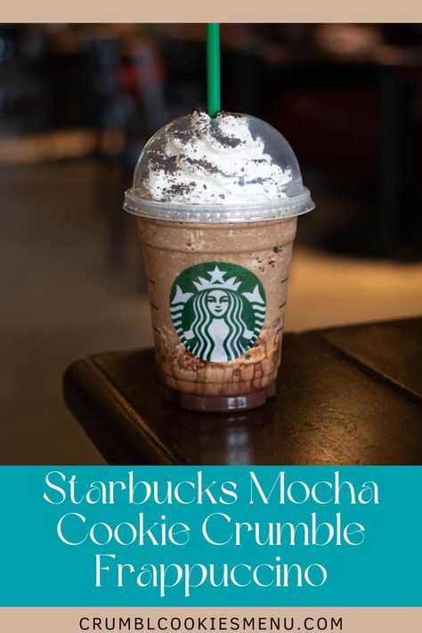 #starbucks #starbuckscoffee #cookiefrappuccino #frappuccino Starbucks Cookie Crumble, Starbucks Mocha Cookie Crumble, Mocha Cookie Crumble Frappuccino, Cookie Crumble Frappuccino, Starbucks Cookie, Starbucks Frappuccino Recipe, Starbucks Cookies, Mocha Cookie Crumble, Starbucks Mocha