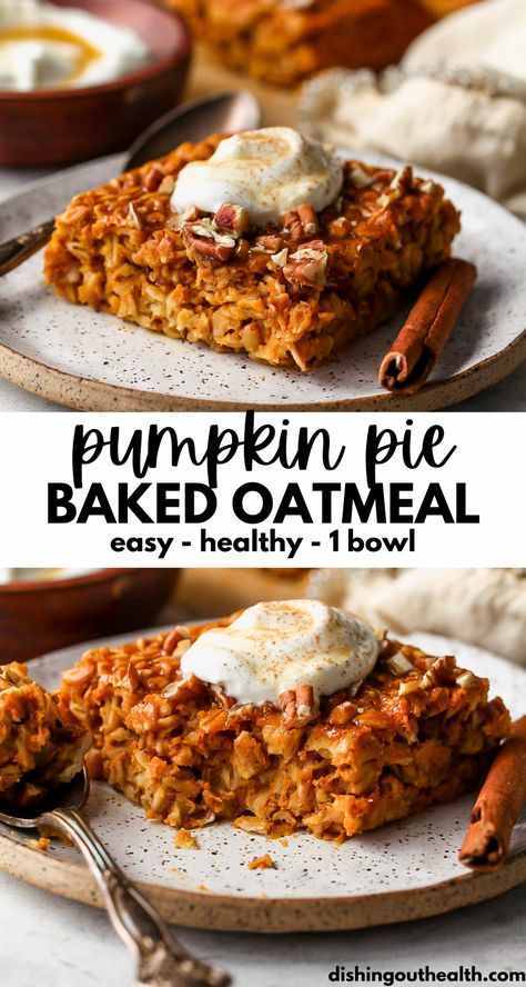 Baked Pumpkin Pie Oats | Dishing Out Health Pumpkin Oatmeal Bake, Pumpkin Pie Oats, Baked Pumpkin Oatmeal, Pumpkin Pie Oatmeal, Pumpkin Oats, Pumpkin Pecan Pie, No Bake Pumpkin Pie, Pumpkin Spice Recipe, Ceramic Baking Dish