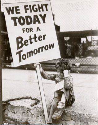 Young boy holding a picket sign reading "We Fight Today For A Better Tomorrow", 1948. Picket Signs, Protest Art, A Better Tomorrow, Protest Signs, Energy Resources, Better Tomorrow, Power To The People, Tomorrow Will Be Better, The Villain