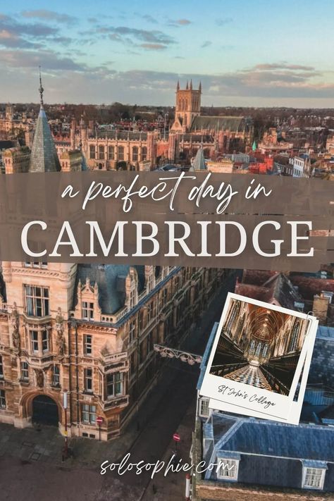 How to Spend the Perfect One Day in Cambridge Itinerary | solosophie Margaret Beaufort, John The Evangelist, Trinity College, Photography Guide, England And Scotland, St Mary, A Perfect Day, Filming Locations, Africa Travel