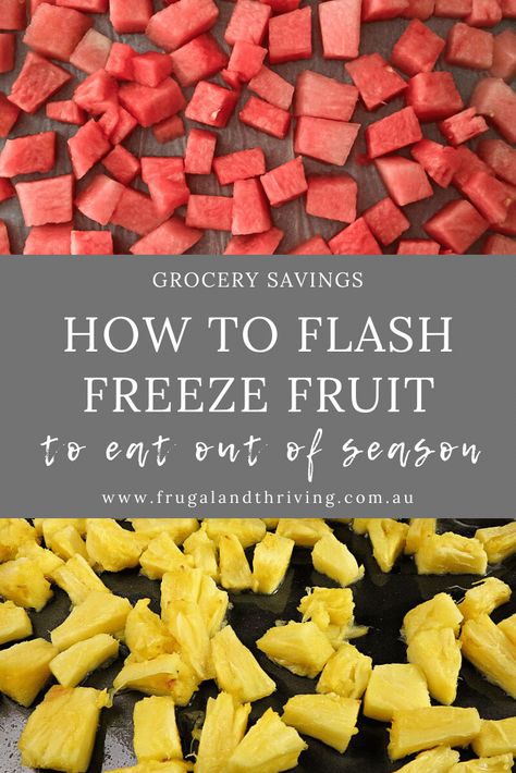 How To Flash Freeze, Freezing Fresh Fruit, How To Freeze Fruit For Smoothies, Freeze Watermelon, Freezing Watermelon, Flash Freezing, Freeze Vegetables, Freezing Food Guide, Freeze Fruit