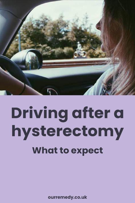 drive safely after hysterectomy After Hysterectomies, Post Hystecotomy, Hysterectomies Recovery, Stomach Swelling, Recovery Humor, Endo Diet, Preparing For Surgery, Drive Safely, Road To Recovery