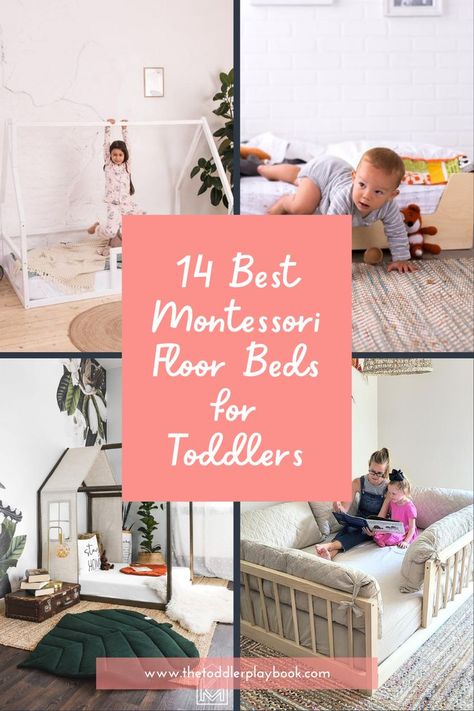 14 best Montessori floor beds for toddlers from thetoddlerplaybook.com Bed For One Year Old, Montessori Bedroom One Year Old, Floor Bed Inspiration, Montessori Bed Ideas, Montessori Bed Decor, One Year Old Montessori Room, Two Year Old Bedroom, One Year Old Bedroom Ideas, Toddler Room Bed