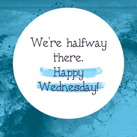 We’re halfway there! Happy Wednesday! #wednesday Wellness Wednesday Quotes Motivation, Wellness Wednesday Quotes, Morning Wednesday, Wednesday Friends, Iv Infusion, Happy Wednesday Quotes, Gym Diet, Love Wellness, Wednesday Quotes