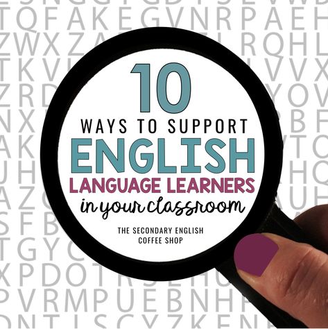 10 Ways to Support English Language Learners in Your Classroom English Coffee Shop, Teaching Ell Students, Teaching High School English, Teaching English Abroad, Secondary English, Picture Writing Prompts, Kindergarten Books, English Teachers, Differentiated Instruction