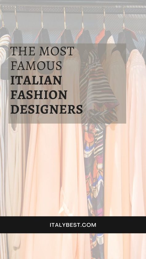 10 most famous Italian fashion designers - BEST Italian Fashion Designers Fashion Designers Names, Italian Clothing, Italian Chic, Italian Designers, Celebrity Style Icons, Fashion Designers Famous, Best Of Italy, Back To School Fashion, Italian Fashion Brands