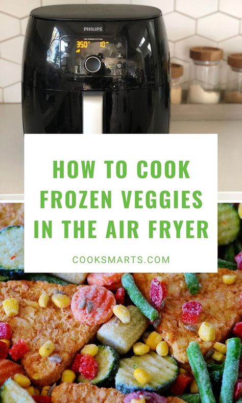 Air Fry Frozen Vegetables, Cooking Frozen Vegetables, Air Fryer Recipes Healthy Low Carb, New Air Fryer Recipes, Air Fried Food, Air Fryer Oven Recipes, Air Fry Recipes, Cook Smarts, Air Fryer Dinner Recipes