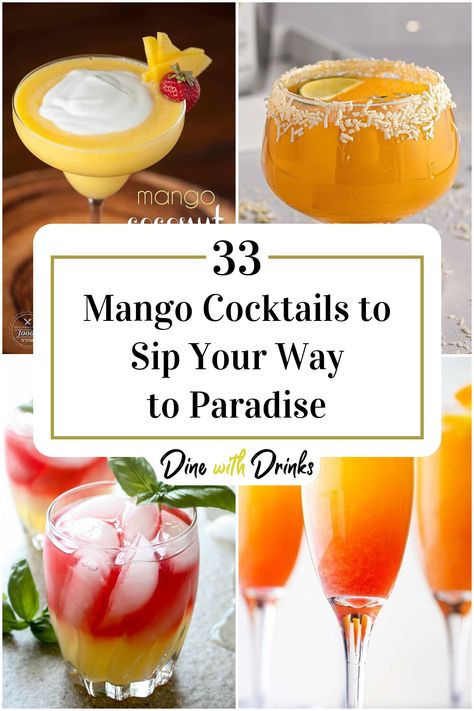 Collage of 4 mango cocktails. Cocktails With Mango Juice, Mango Nectar Drinks, Mango Ciroc Drink Recipes, Mango Whiskey Cocktail, Mango Tango Drink Recipes, Mango Nectar Cocktail, Mango Vodka Drinks Recipes, Mango Drinks Alcohol, Mango Drink Recipes