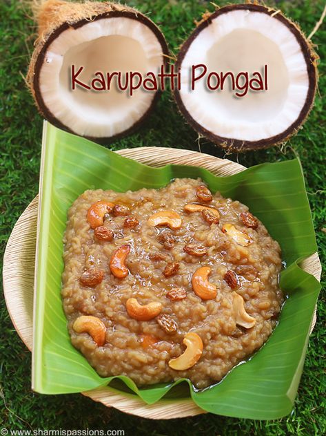 Karupatti pongal recipe Sweet Pongal Recipe, Jaggery Recipes, Pongal Recipe, Good For Digestion, Sweet Pongal, Raw Rice, Halwa Recipe, Indian Dessert, Guilt Free Dessert