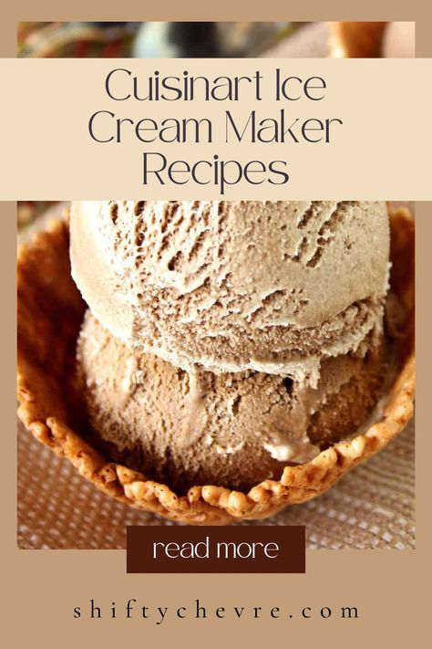 Cuisinart 2 Qt Ice Cream Maker Recipes, Homemade Ice Cream Cuisinart Recipes, Cuisinart Coffee Ice Cream, Ice Cream Recipes For Cuisinart Ice Cream Maker, Ice Cream Recipes For Cuisinart, Ice Cream Machine Recipes Cuisinart, Cuisinart Ice Cream Maker Recipes Healthy, Cuisine Art Ice Cream Maker Recipes, Cuisant Ice Cream Maker Recipes