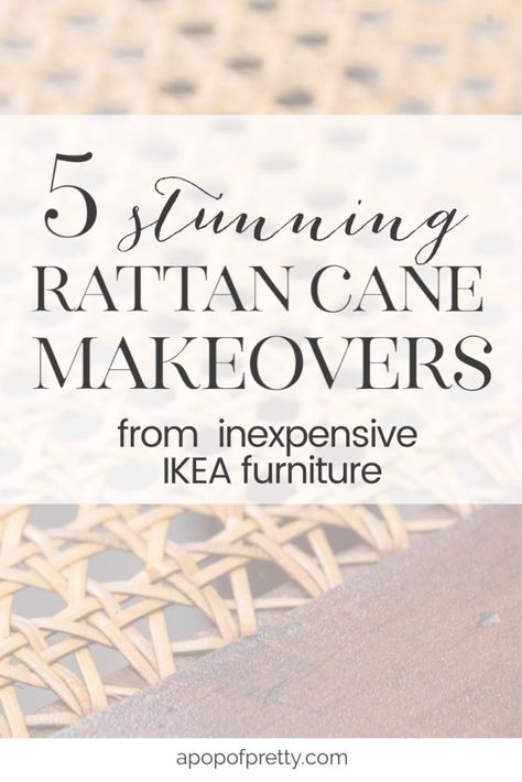 Cane Furniture Makeover, Pretty Interior Design, Coastal Lake House, Diy Closet Doors, Diy Cupboards, Side Table Makeover, Canes Decor, Rattan Cane, Diy Dining Table