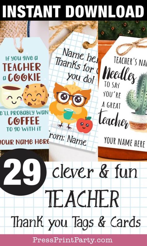 29 Clever Teacher Appreciation Printable Cards and gift tags for Gifts they Actually Want w. instant download pdf. Great teacher gift ideas for teacher appreciation week for diy gifts or gift cards. Fun puns like: Thanks a latte, highlight of my year, thanks for helping me grow, needles to say you're a great teacher, you're soda-lightful, you're an amazing teacher, thanks for owl you do, if you give a teacher a cookie, you're the write teacher for me. Press Print Party! Pun Teacher Appreciation, Hobby Lobby Teacher Appreciation Gifts, Teacher Appreciation Pun Gifts, Substitute Teacher Thank You Gift, If You Give A Teacher A Cookie Tag, Teacher Appreciate Gift Ideas, Punny Teacher Appreciation, Thank You Gifts For Substitute Teacher, Teacher Pun Gifts