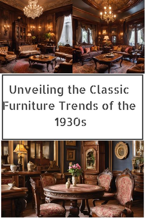 Unveiling the Classic Furniture Trends of the 1930s 1937 Home Interior, 1930 Interior Design 1930s House, 1930s Home Interior, 1930 Interior Design, 1930s Furniture, 1940s Furniture, 1930s Home Decor, 1930s Decor, American Colonial Style