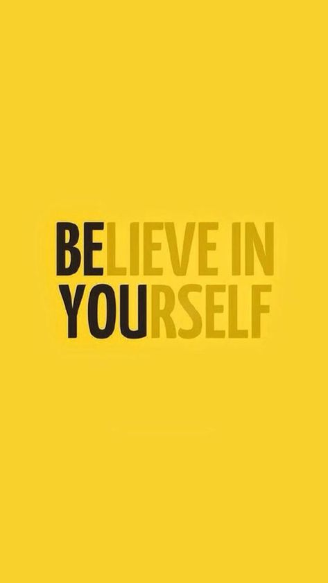 Sticker Printable, Phone Wallpaper Quotes, Motivational Wallpaper, Wallpaper Iphone Quotes, Yellow Aesthetic, Believe In Yourself, Creative Posters, 로고 디자인, The Words