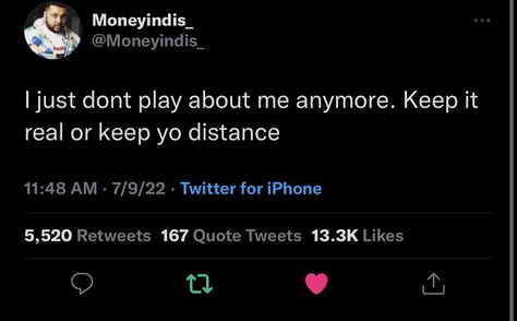 Keep It Real Or Keep Your Distance, Keep My Distance Quotes, Distance Tweets, Keep It Real Quotes Life, You Changed Quotes, Keep It Real Quotes, Quotes Twitter, Outing Quotes, Type Shi