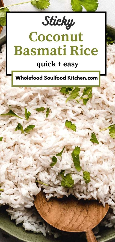 Fragrant Basmati Rice, Coconut Rice Basmati, Coconut Basmati Rice Recipe, Sticky Basmati Rice, Basmati Coconut Rice, Basmati Rice Recipes Easy, Basmati Rice Bowl, Rice With Coconut Milk, Coconut Basmati Rice