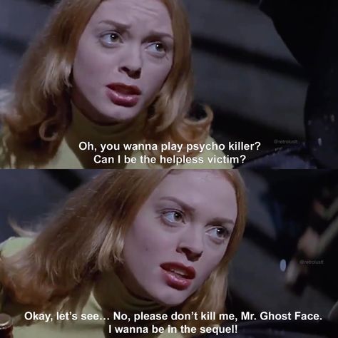 Scream quote 1996 Scream Movie 1996 Quotes, Scream 1 Quotes, Tatum Riley Quote, Scream Quotes Aesthetic, Scream Sayings, Scream 1996 Stu And Billy, Scream Scenes 1996, Ghost Face Quotes, Scream 1996 Quotes